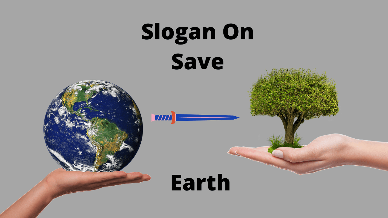 Slogan On Save Earth In Hindi